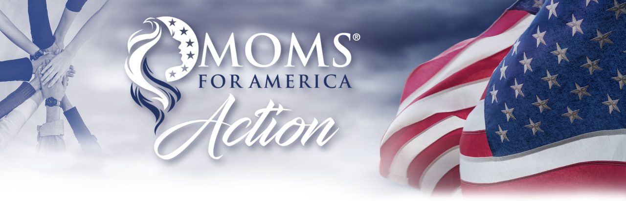 Moms For America Action