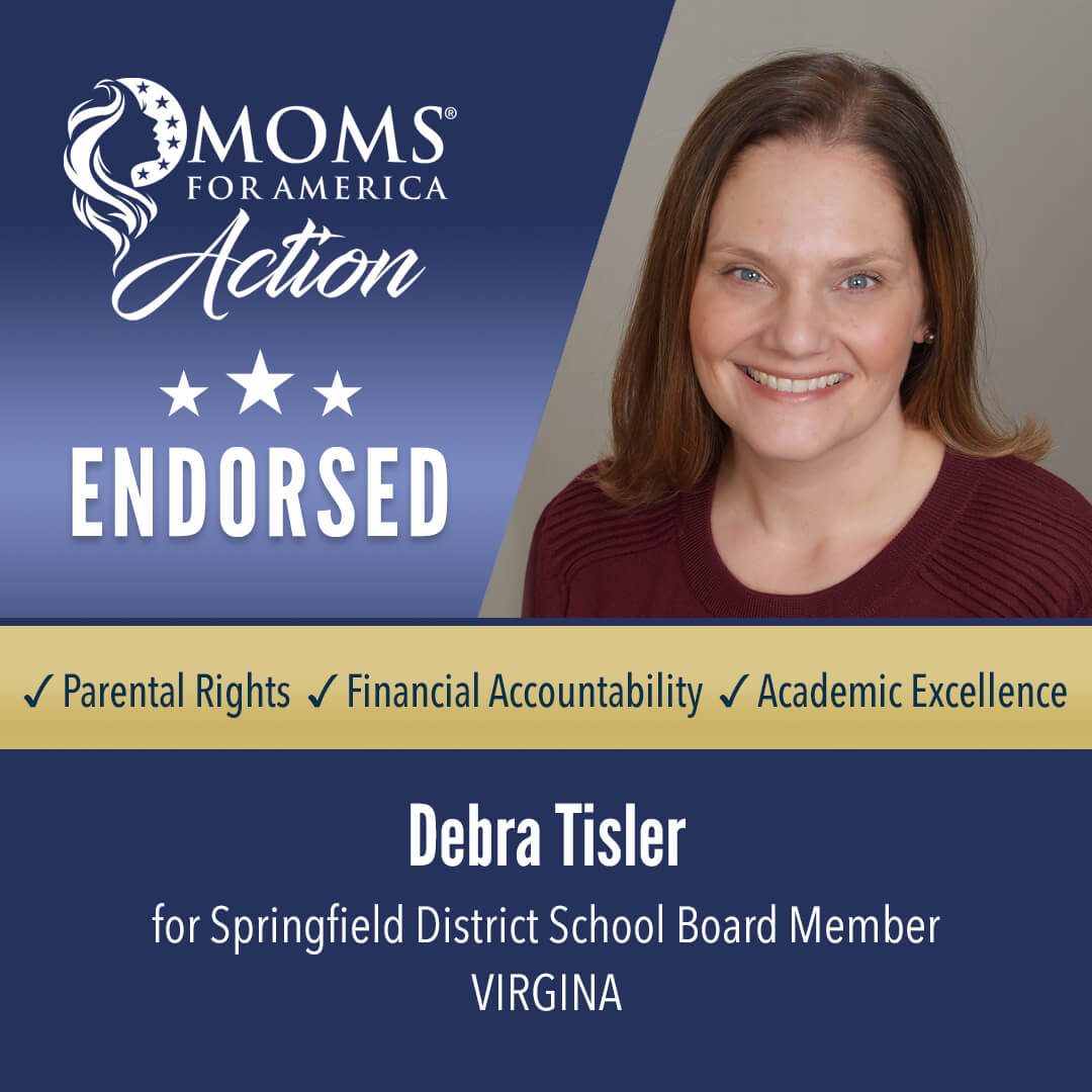 Debra Tisler Springfield District School Board Member             Virginia MFA Action Endorsements
