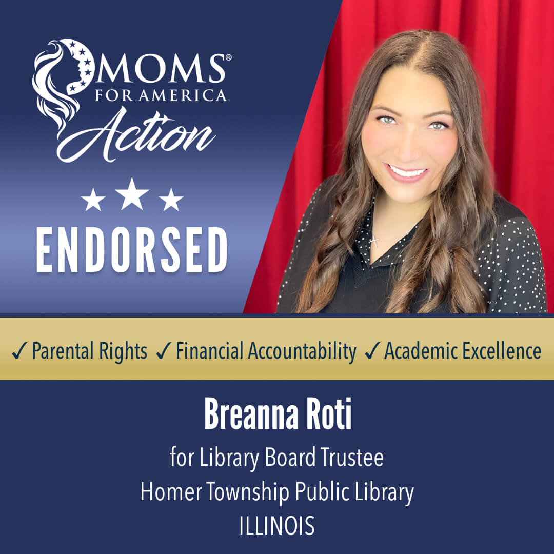 Breanna Roti                      Library Board Trustee        Homer Township Public Library Illinois MFA Action Endorsements
