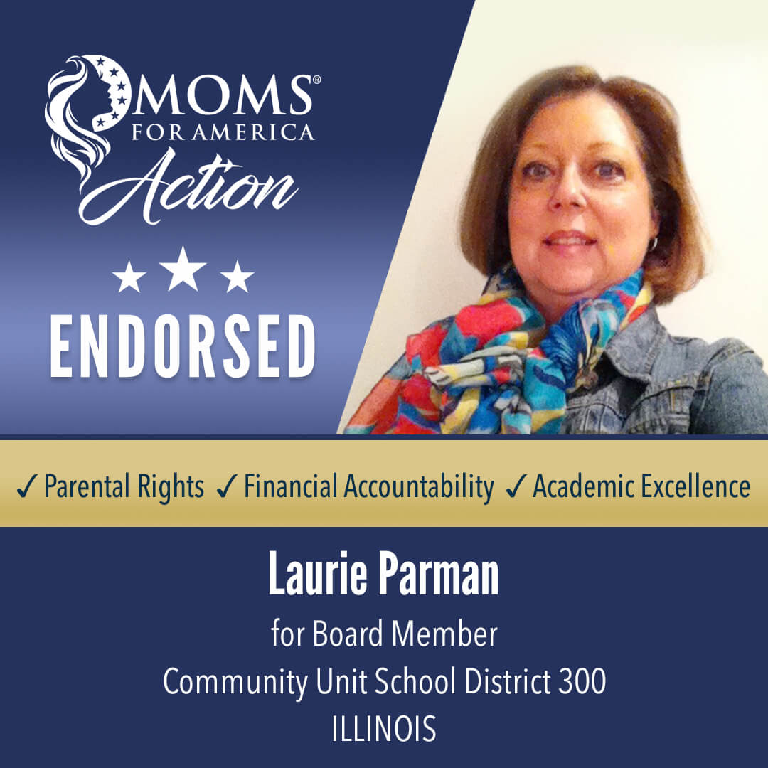 Laurie Parman Board Member Community Unit School District 300 Illinois   MFA Action Endorsements
