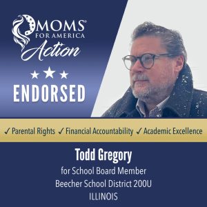 Todd Gregory School Board Member Beecher School District 200U Illinois MFA Action Endorsements