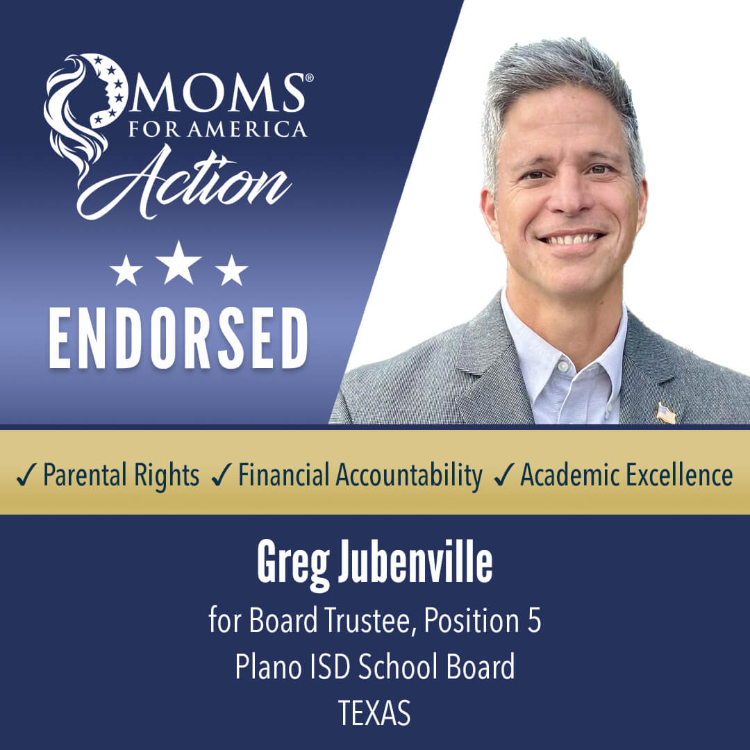 Greg Jubenville            Board Trustee, Position 5         Plano ISD School Board Texas MFA Action Endorsements