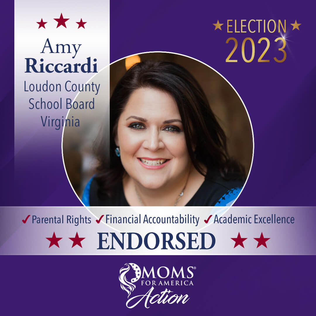 Amy Riccardi       Loudon County School Board      Virginia MFA Action Endorsements