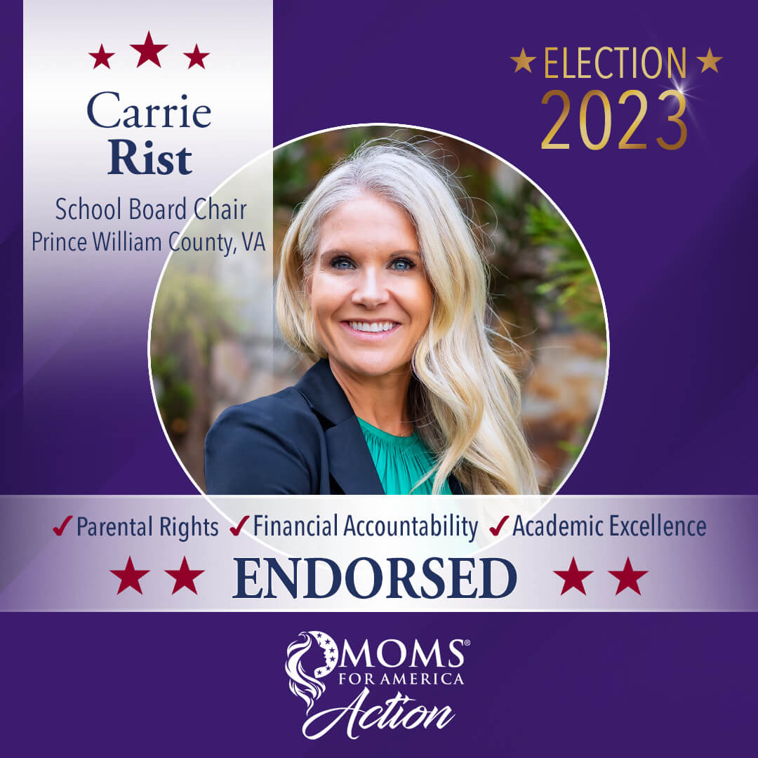 Carrie Rist                         School Board Chair                  Prince William County, VA                MFA Action Endorsements