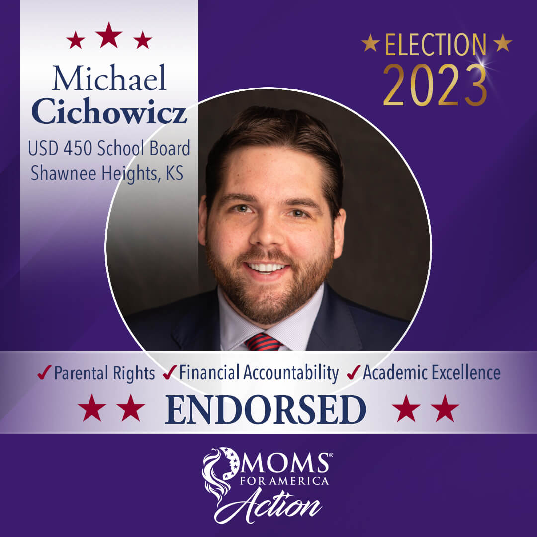 Michael Cichowicz USD 450 School Board   Shawnee Heights MFA Action Endorsements