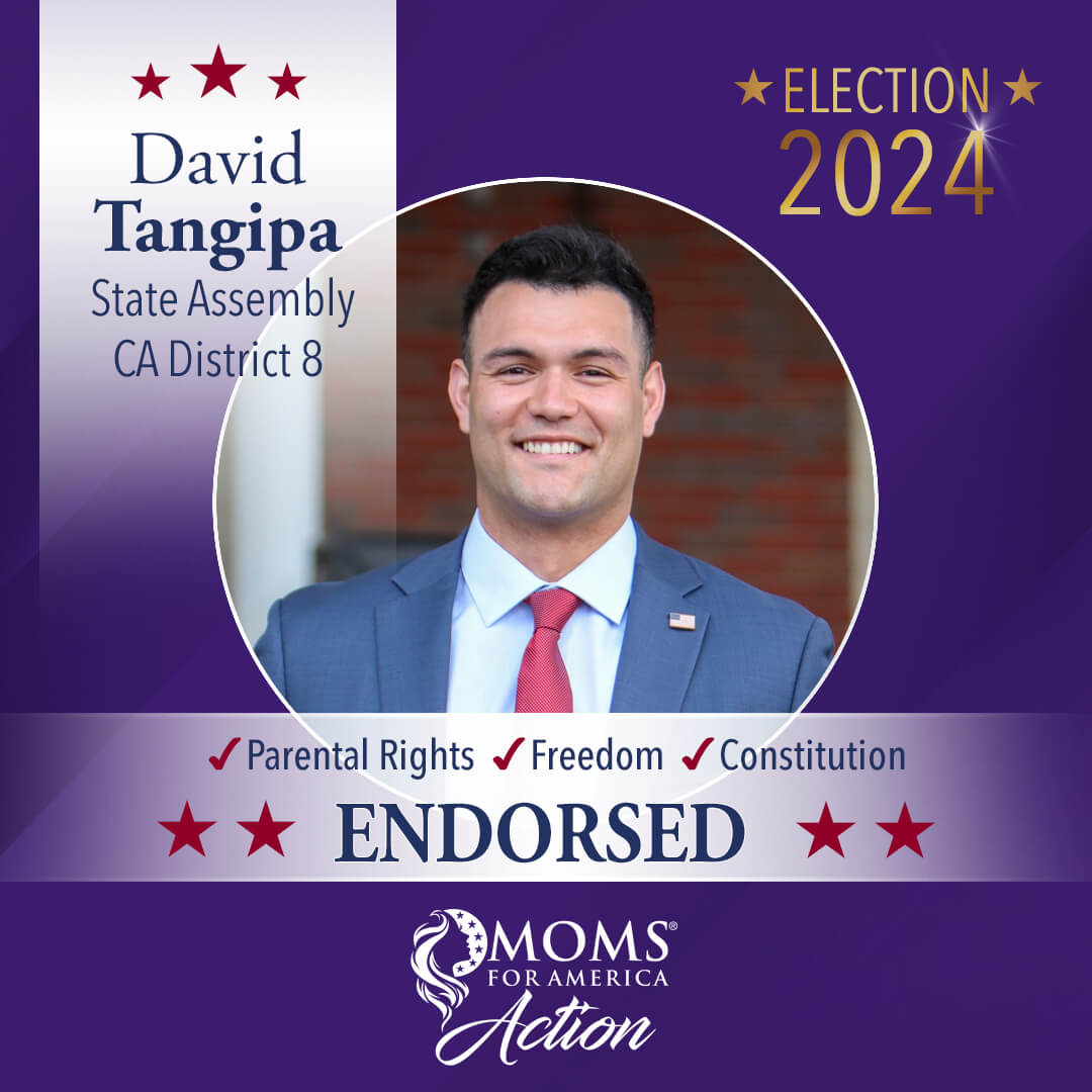 David Tangipa                    State Assembly                    CA District 8           MFA Action Endorsements