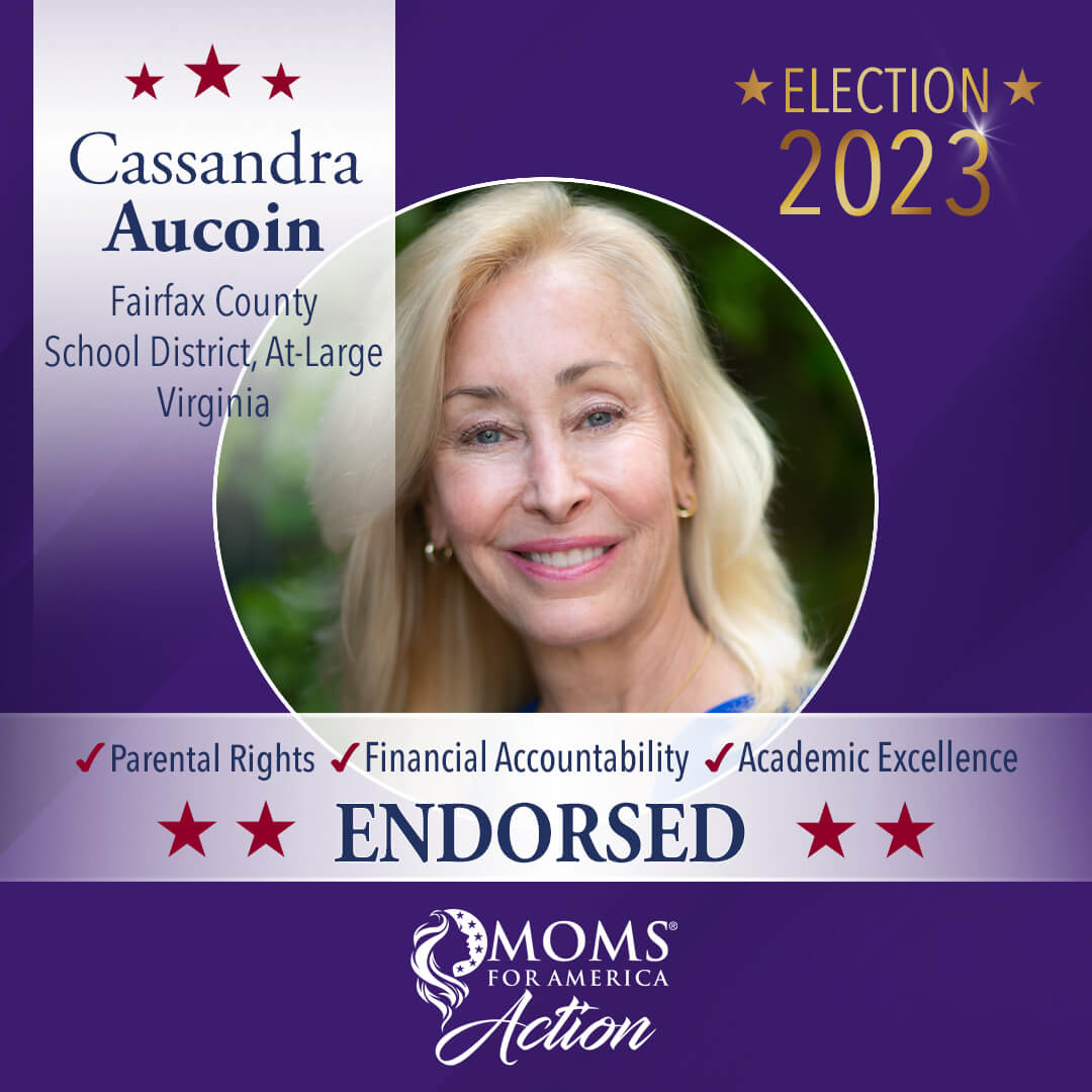 Cassandra Aucoin                             Fairfax County  School District, At-Large                  Virginia                                 MFA Action Endorsements