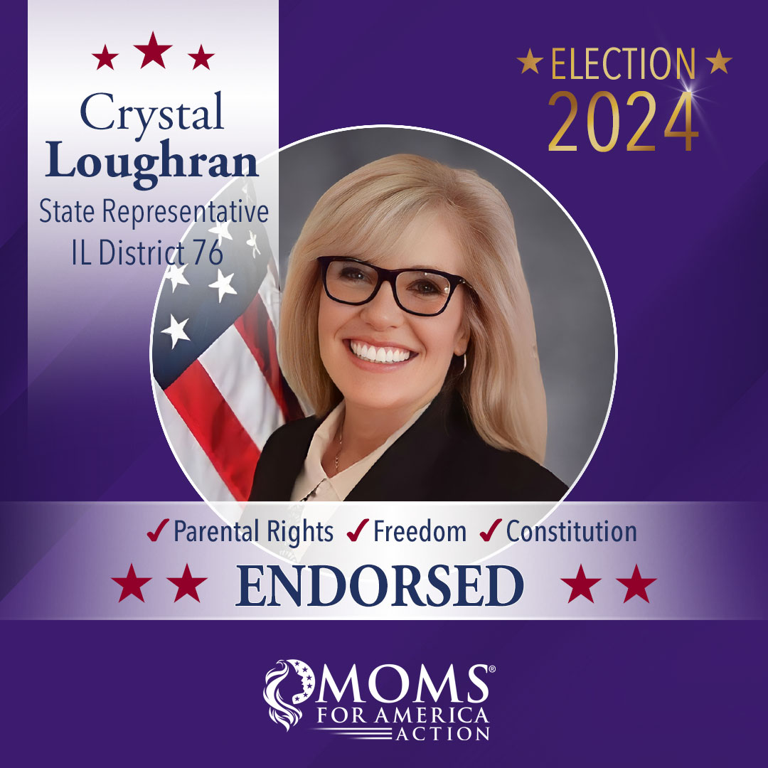 Crystal Loughran  State Representative                   IL District 76