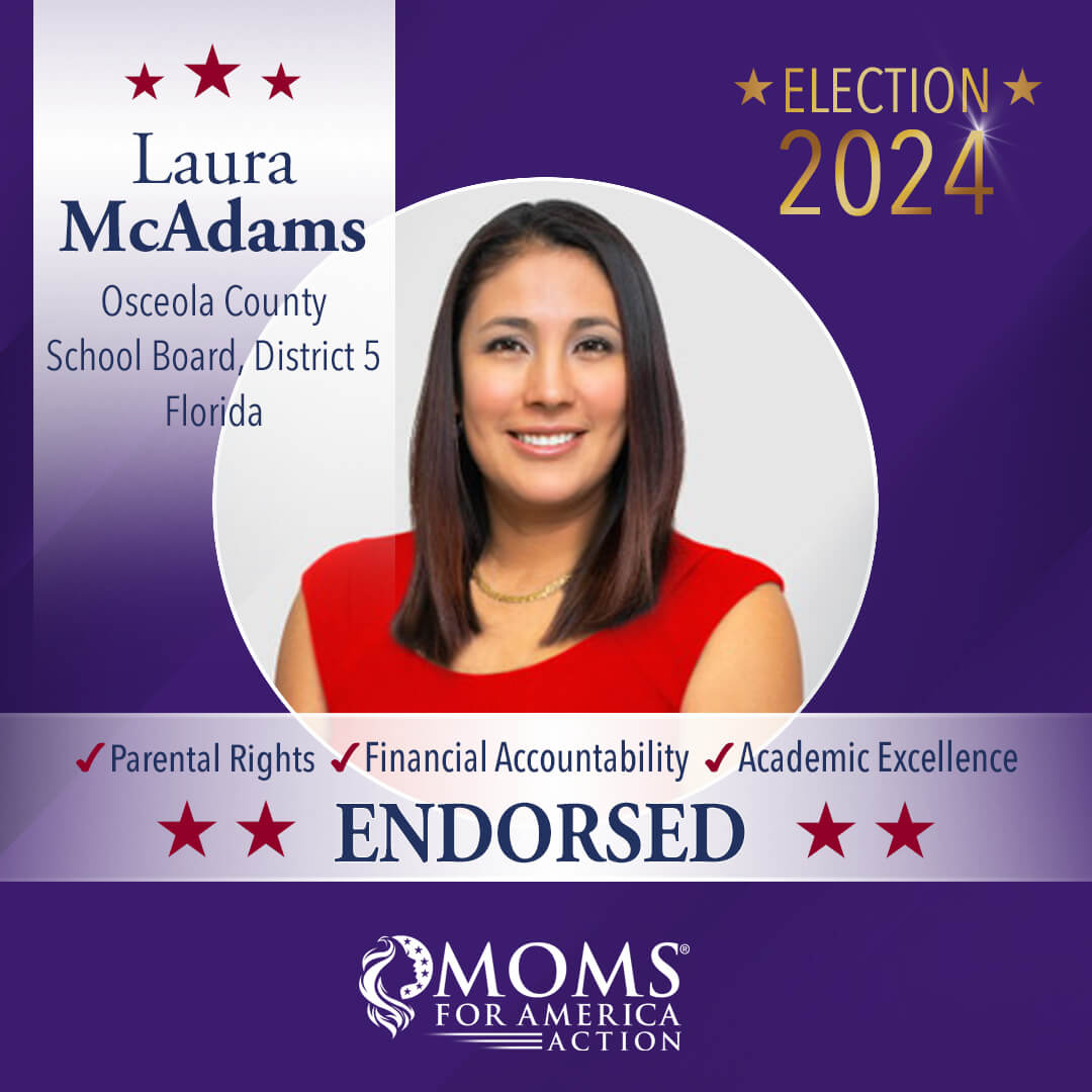 Laura McAdams Osceola County School Board District 5 Florida - MFA Action Endorsements