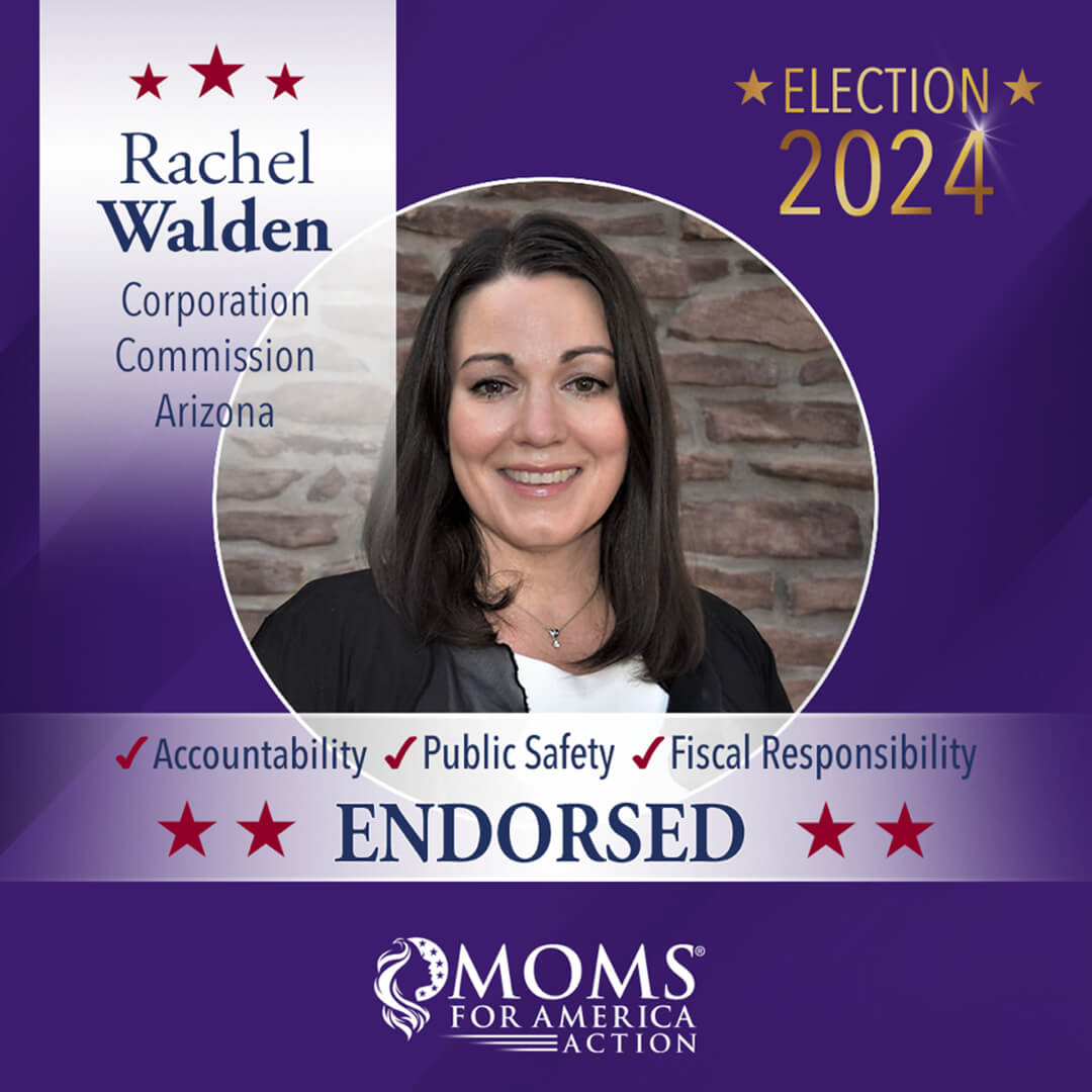 Rachel Walden Corporation Commission Arizona  - MFA Action Endorsements