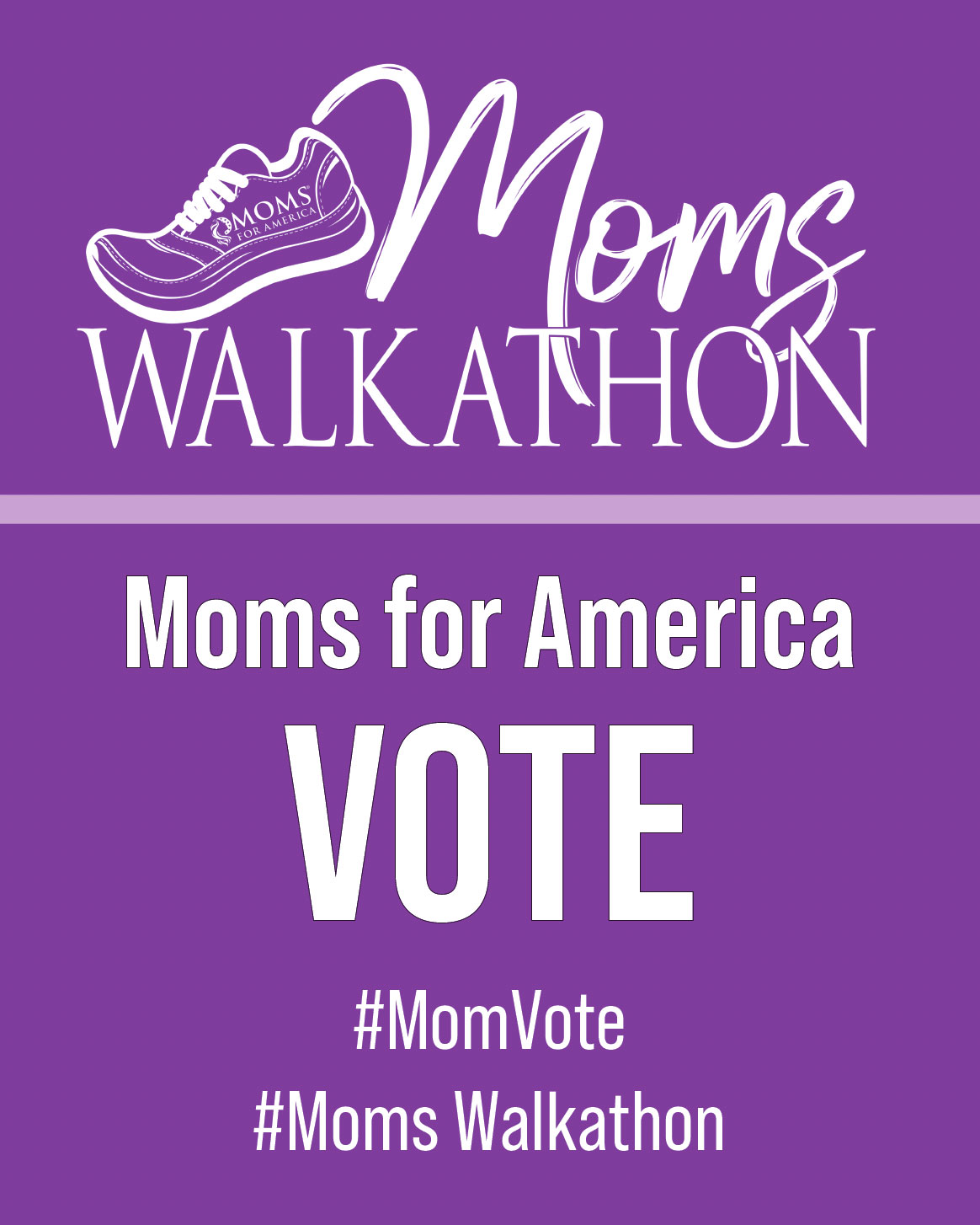 MomVote Poster - Moms Walkathon