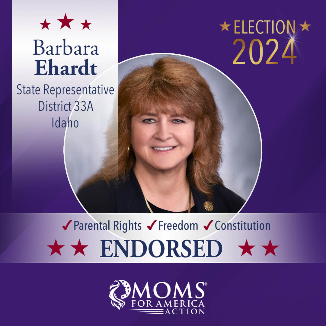 Barbara Ehardt State Representative District 33A Idaho - MFA Action Endorsements