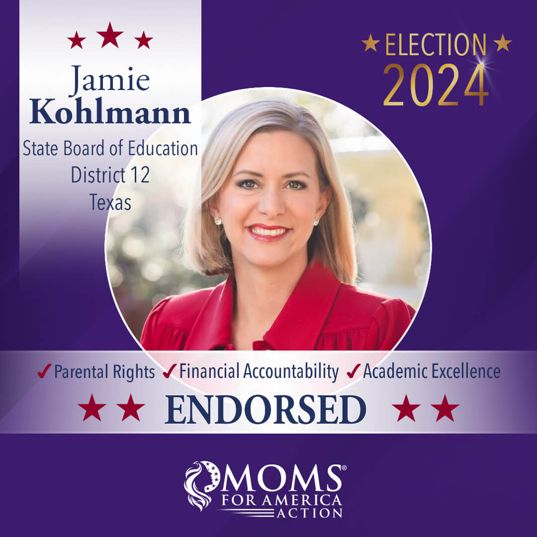 Jamie Kohlmann State Board of Education District 12 Texas - MFA Action Endorsements