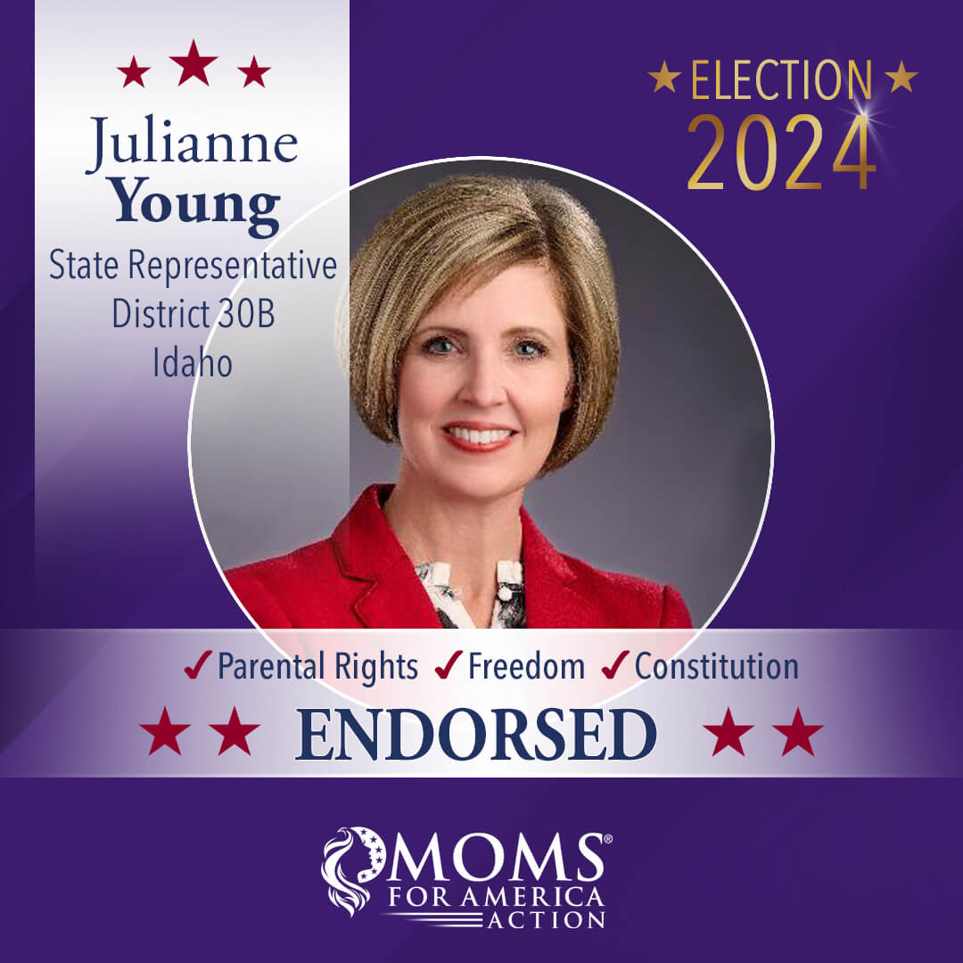 Julianne Young State Representative District 30B Idaho - MFA Action Endorsements