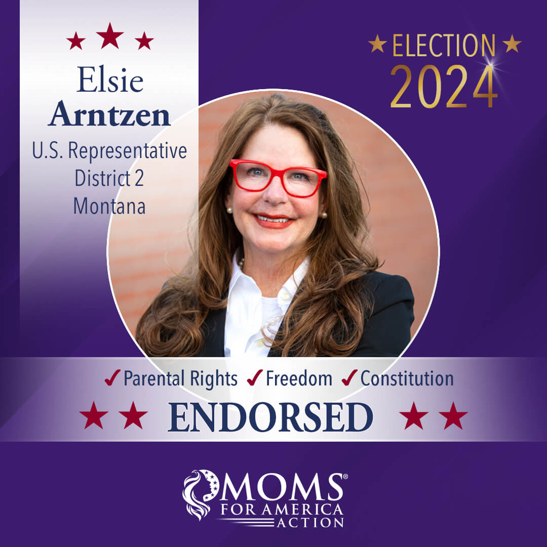 Elsie Arntzen U.S. Representative District 2 Montana - MFA Action Endorsements