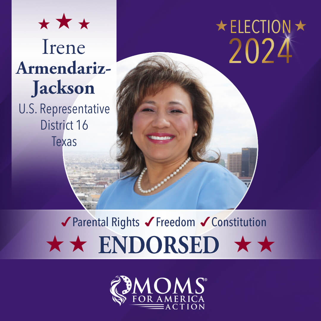 Irene Armendariz-Jackson U.S. Representative District 16 Texas - MFA Action Endorsements