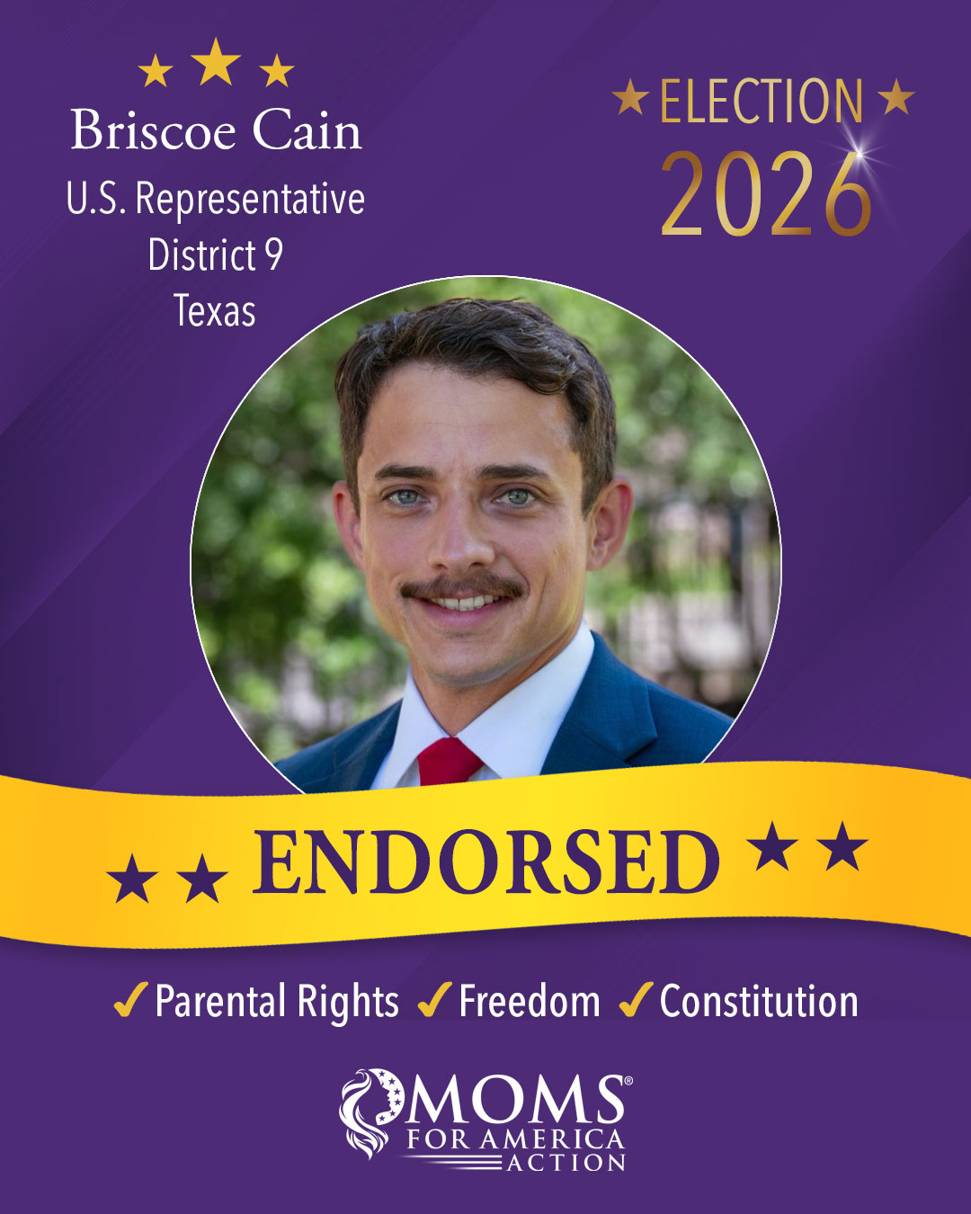 Election 2026 Briscoe Cain U.S. Representative District 9 Texas Moms for America Endorsement