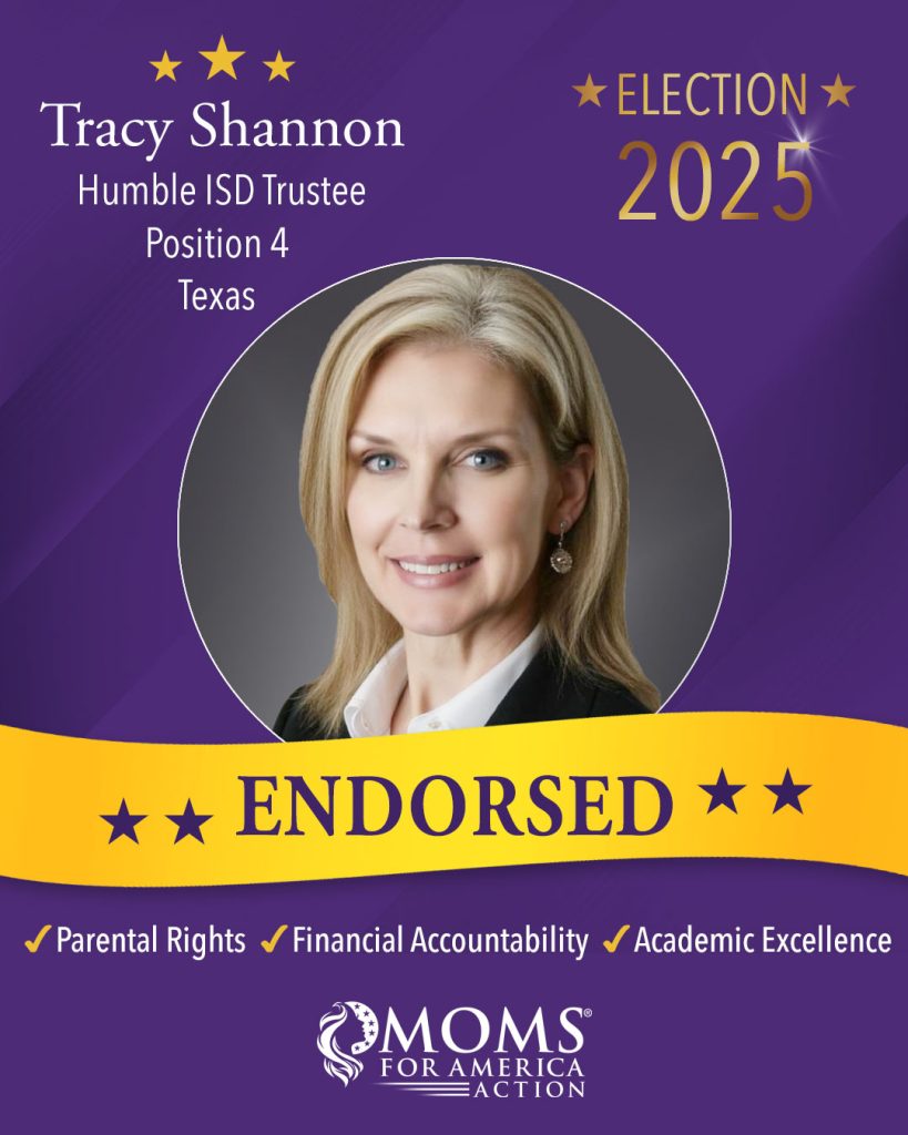 Tracy Shannon - Humble ISD Trustee - Position 4 - Moms for America Endorsement